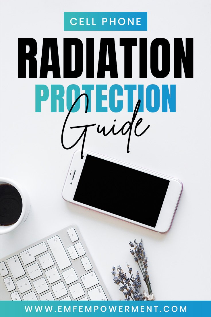 Cell Phone Radiation Protection: The Definitive Guide