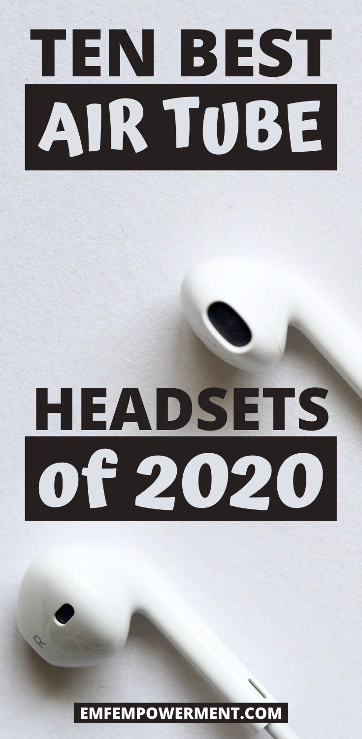 Ten Best Air Tube Headsets of 2022
