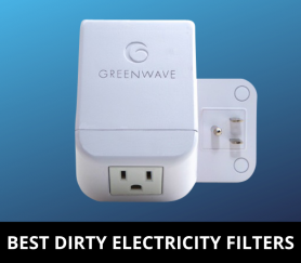Best Dirty Electricity Filters