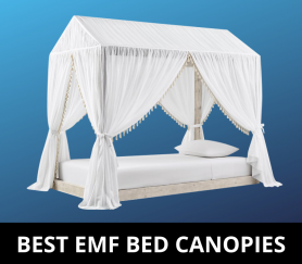 Best EMF Bed Canopies