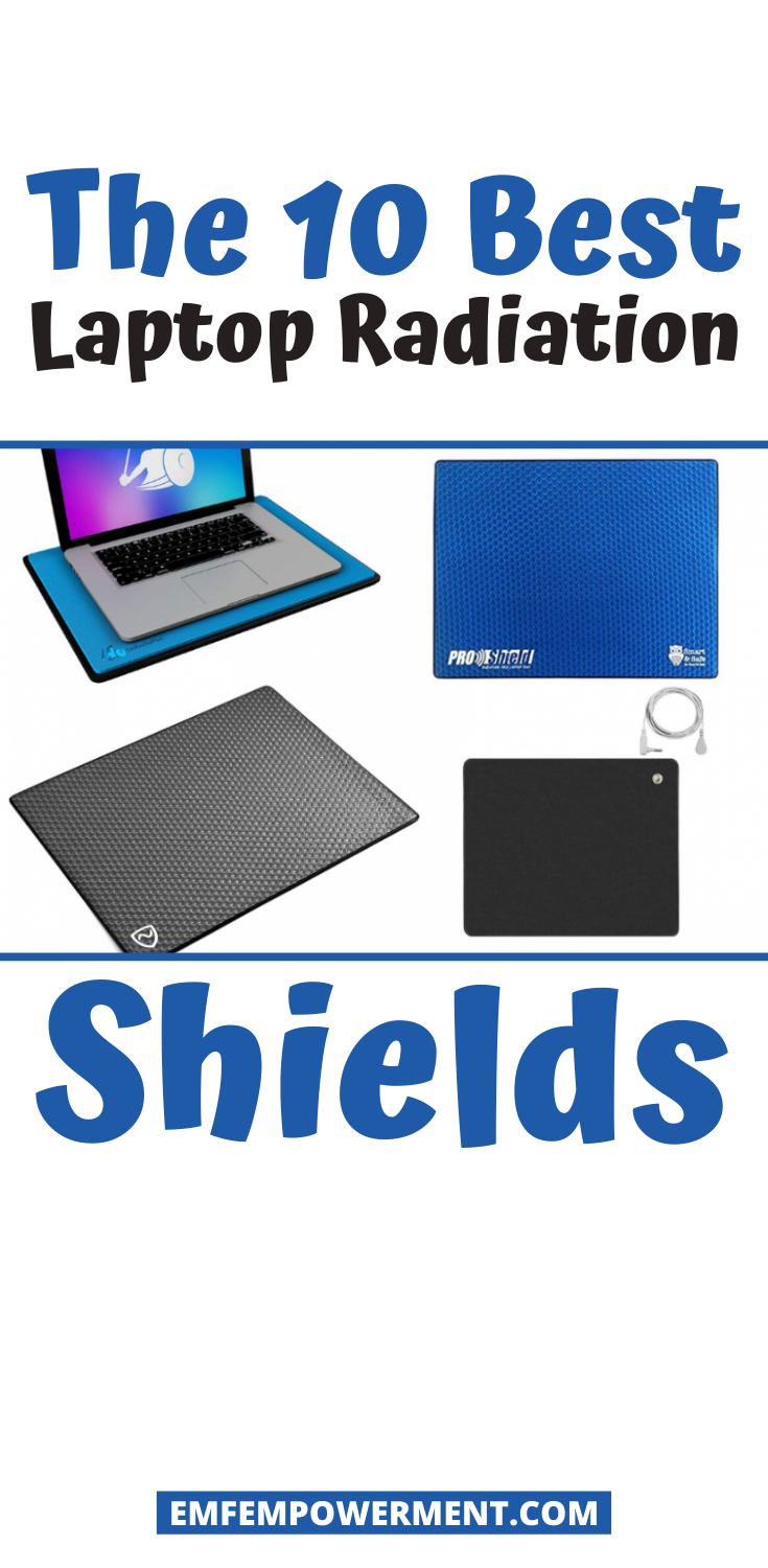 Ten Best Laptop Radiation Shields for EMF Protection