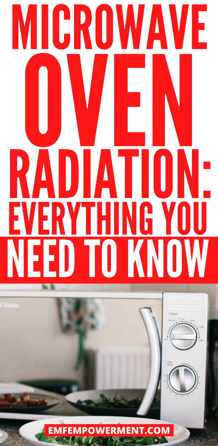 Microwave Oven Radiation: Everything You Need to Know