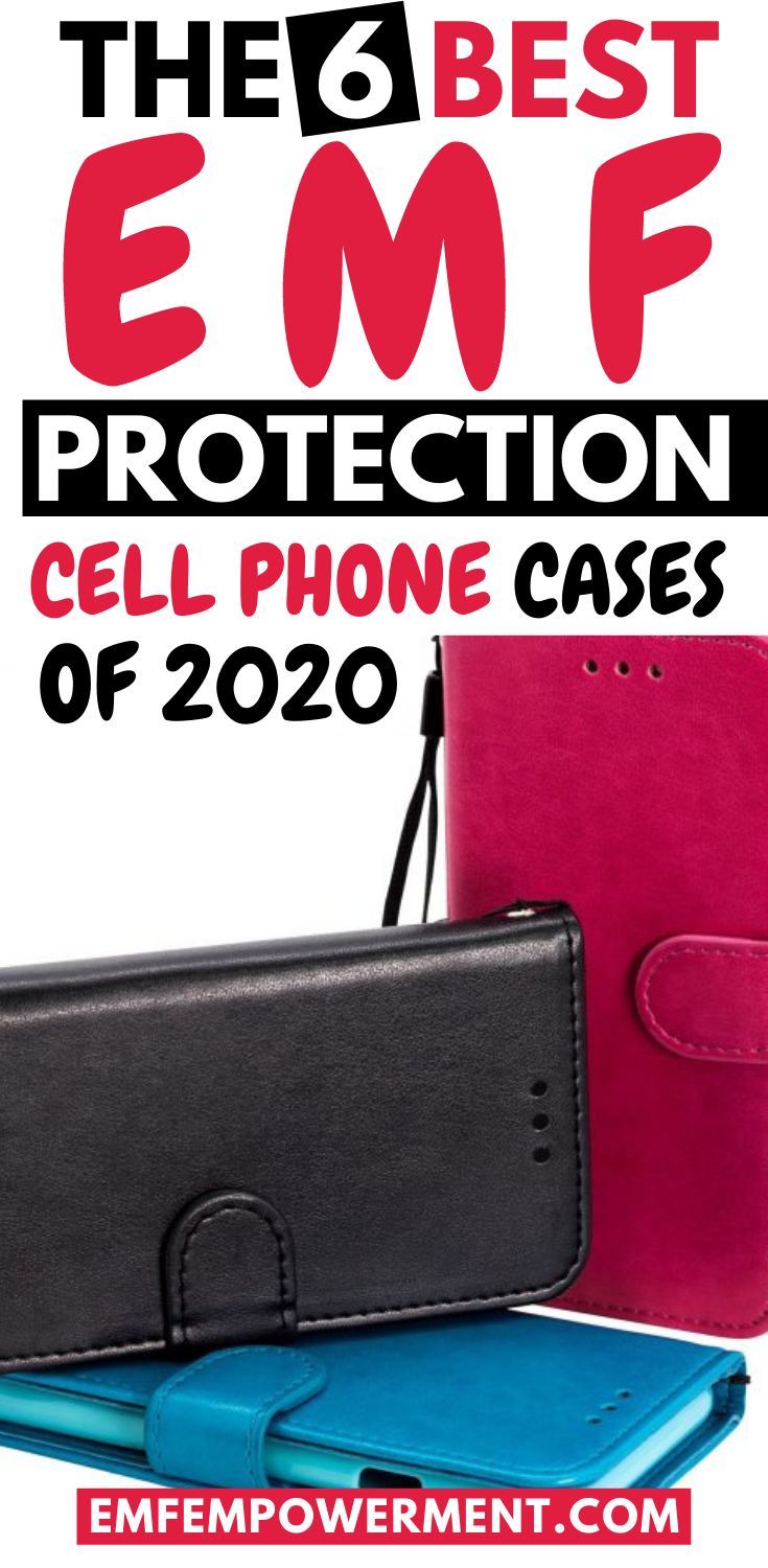 The 6 Best EMF Protection Cell Phone Cases of 2022