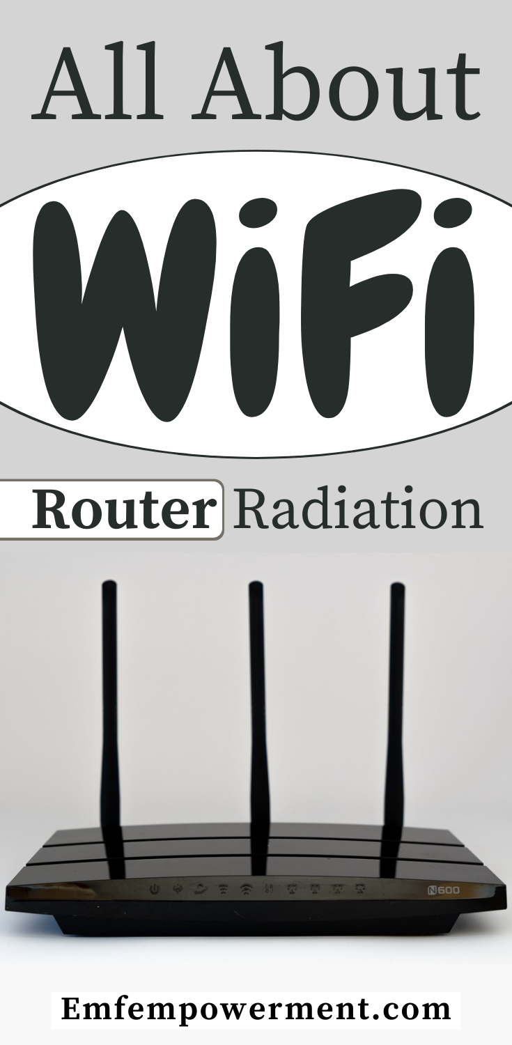 WiFi Router Radiation: How To Stay Protected